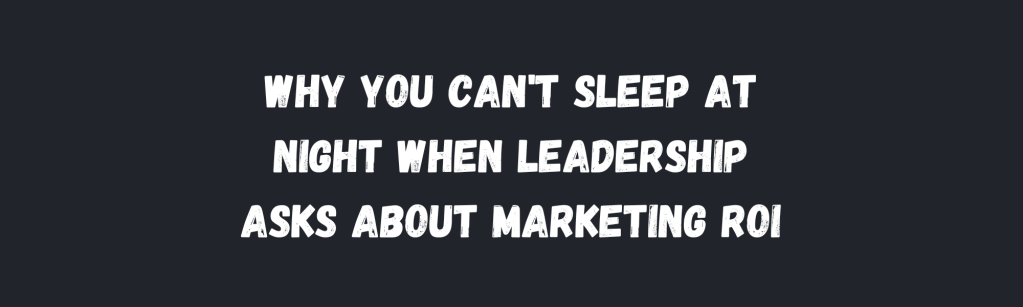 The Attribution Nightmare Every B2B Marketer Knows (But Won’t Admit)