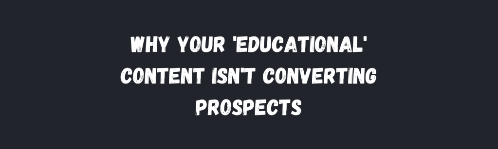 The Content Marketing Delusion That’s Wasting Your Time